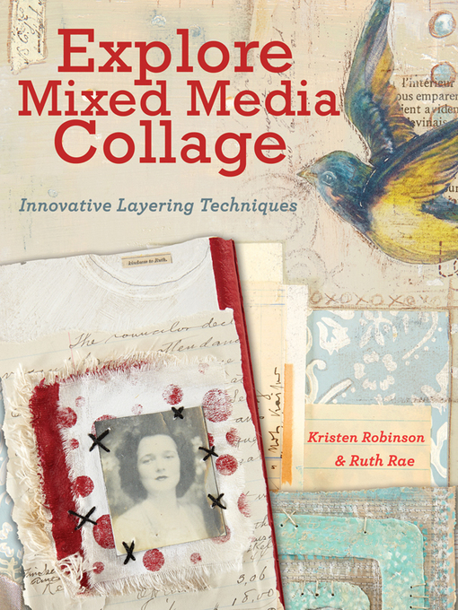 Title details for Explore Mixed Media Collage by Kristen Robinson - Available